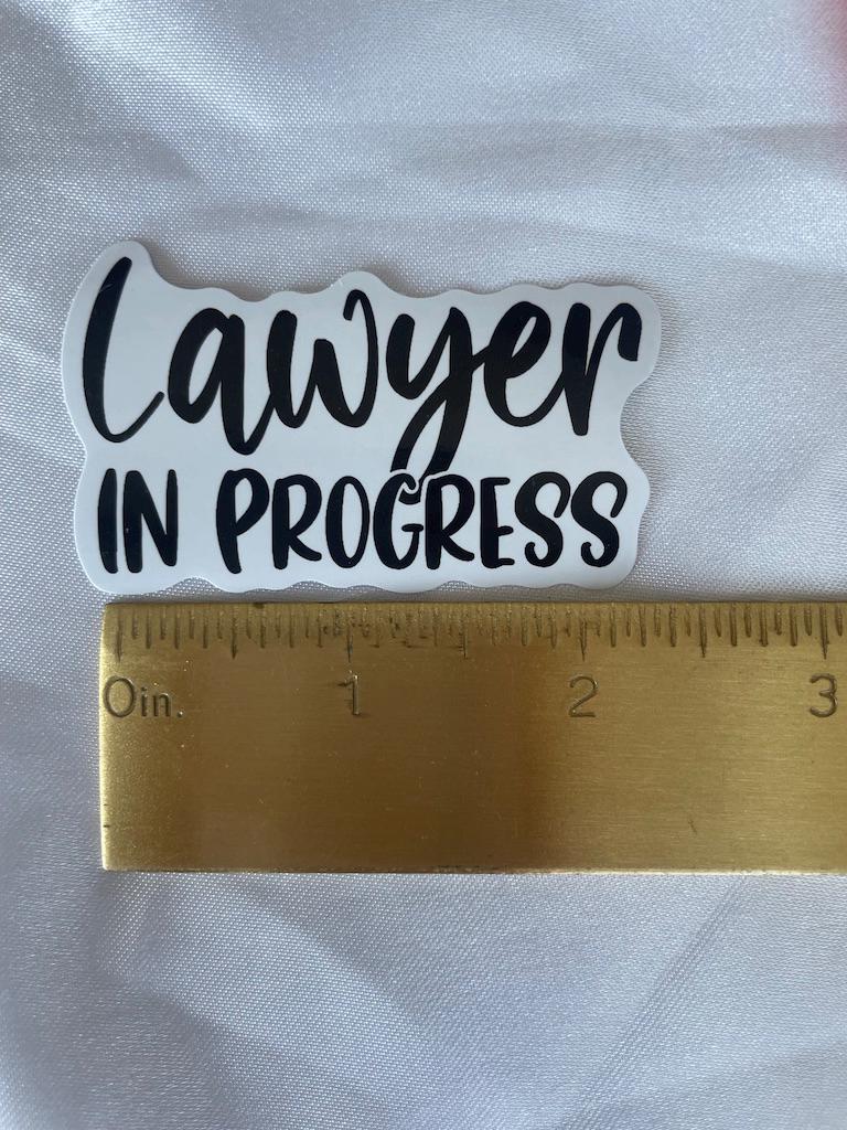 Lawyer in Progress Law Student Law School Sticker | Law School Sticker | Future Lawyer Sticker