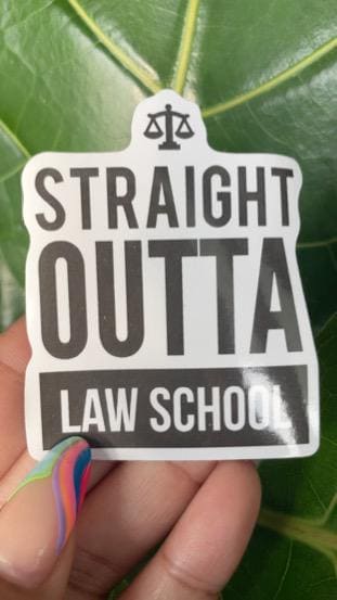 Straight Outta Law School | Law School Sticker | Future Lawyer Sticker