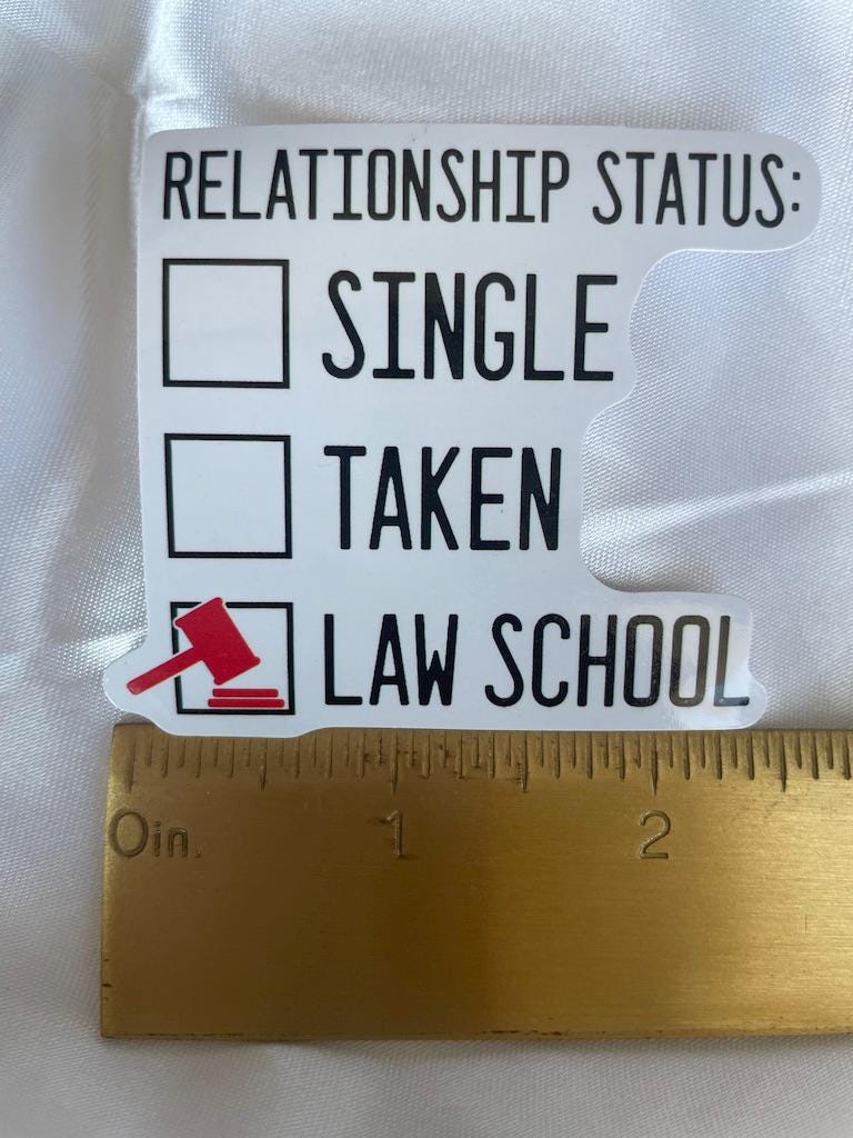 Relationship Status Law School Sticker | Law School Sticker | Future Lawyer Sticker