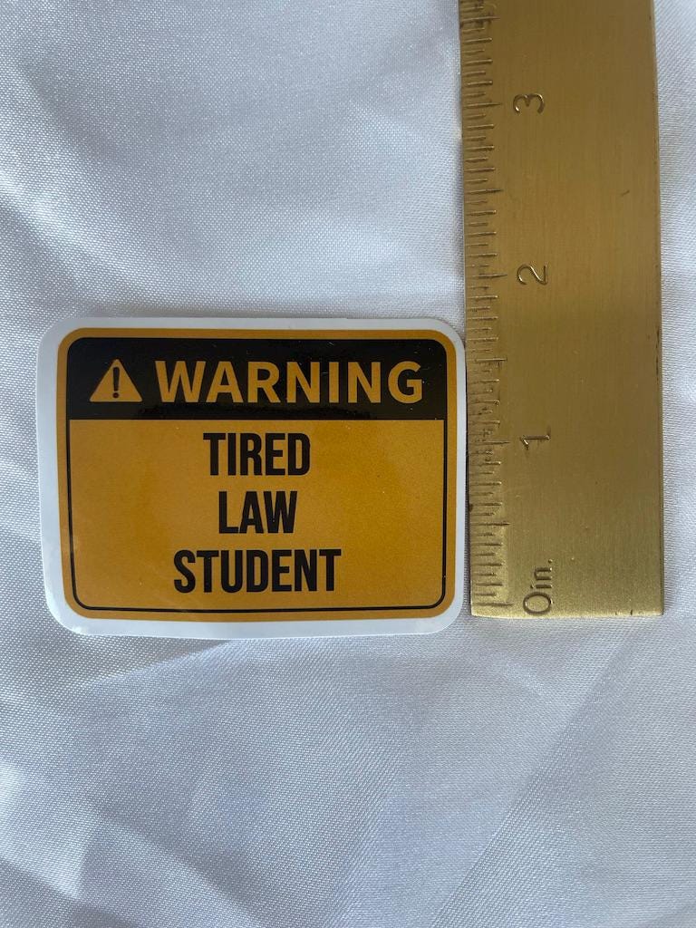 Warning Tired Law Student Law School Sticker | Law School Sticker | Future Lawyer Sticker