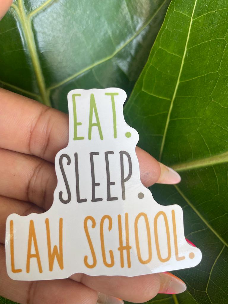 Eat. Sleep. Law School.  Law Student Law School Sticker | Law School Sticker | Future Lawyer Sticker